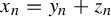 x Subscript n Baseline equals y Subscript n Baseline plus z Subscript n