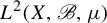 upper L squared left parenthesis upper X comma script upper B comma mu right parenthesis