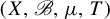 left parenthesis upper X comma script upper B comma mu comma upper T right parenthesis