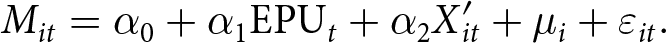 Mit equals alpha 0 plus alpha 1 EPUt plus alpha 2 Xit prime plus mu i plus epsilon it period