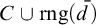 upper C union rng left parenthesis d overbar right parenthesis