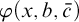 phi left parenthesis x comma b comma c overbar right parenthesis