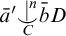 a overbar prime ⌣ vertical bar Superscript n Baseline Underscript upper C Endscripts b overbar upper D
