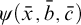 psi left parenthesis x overbar comma b overbar comma c overbar right parenthesis