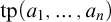 tp left parenthesis a 1 comma ellipsis comma a Subscript n Baseline right parenthesis