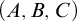 left parenthesis upper A comma upper B comma upper C right parenthesis