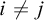 i not equals j