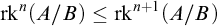 rk Superscript n Baseline left parenthesis upper A divided by upper B right parenthesis less than or equals rk Superscript n plus 1 Baseline left parenthesis upper A divided by upper B right parenthesis