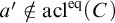 a prime not an element of acl Superscript eq Baseline left parenthesis upper C right parenthesis