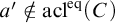 a prime not an element of acl Superscript eq Baseline left parenthesis upper C right parenthesis