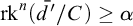 rk Superscript n Baseline left parenthesis d overbar prime divided by upper C right parenthesis greater than or equals alpha