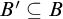 upper B prime subset of or equal to upper B
