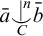 a overbar ⌣ vertical bar Superscript n Baseline Underscript upper C Endscripts b overbar