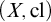 left parenthesis upper X comma cl right parenthesis