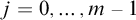 j equals 0 comma ellipsis comma m minus 1