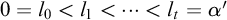 0 equals l 0 less than l 1 less than midline horizontal ellipsis less than l Subscript t Baseline equals alpha prime