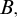 upper B comma