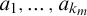 a 1 comma ellipsis comma a Subscript k Sub Subscript m Subscript Baseline