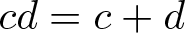 cd equals c plus d