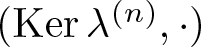 left parenthesis kernel lamda left parenthesis n right parenthesis comma dot right parenthesis