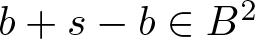 b plus s minus b element of upper B 2