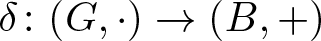 delta colon left parenthesis upper G comma dot right parenthesis right arrow left parenthesis upper B comma plus right parenthesis