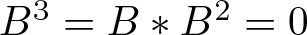 upper B 3 equals upper B asterisk upper B 2 equals 0