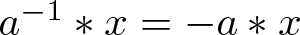 a minus 1 asterisk x equals minus a asterisk x