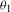 Subscript theta 1
