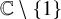 double struck upper C minus StartSet 1 EndSet