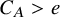 upper C Subscript upper A Baseline greater than e