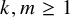 k comma m greater than or equals 1