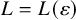 upper L equals upper L left parenthesis epsilon right parenthesis