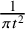 StartFraction 1 Over pi t squared EndFraction