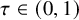 tau element of left parenthesis 0 comma 1 right parenthesis