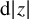 normal d StartAbsoluteValue z EndAbsoluteValue