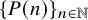 left brace upper P left parenthesis n right parenthesis right brace Subscript n element of double struck upper N
