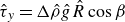 ModifyingAbove tau With caret Subscript y Baseline equals normal upper Delta ModifyingAbove rho With caret ModifyingAbove g With caret ModifyingAbove upper R With caret cosine beta