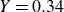 upper Y equals 0.34