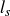 l Subscript s