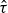 ModifyingAbove tau With caret