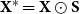 bold upper X Superscript asterisk Baseline equals bold upper X circled dot bold upper S