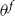 theta Superscript f