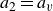 a 2 equals a Subscript v