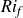 italic Ri Subscript f