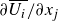 partial differential upper U Subscript i Baseline overbar divided by partial differential x Subscript j