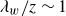lamda Subscript w Baseline divided by z tilde 1