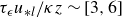 tau Subscript epsilon Baseline u Subscript asterisk l Baseline divided by kappa z tilde left bracket 3 comma 6 right bracket