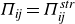 upper Pi Subscript italic ij Baseline equals upper Pi Subscript italic ij Superscript italic str