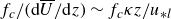 f Subscript c Baseline divided by left parenthesis d upper U overbar slash d z right parenthesis tilde f Subscript c Baseline kappa z divided by u Subscript asterisk l